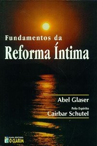 fundamentos da reforma íntima livro